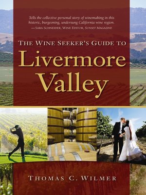cover image of The Wine Seeker's Guide to Livermore Valley